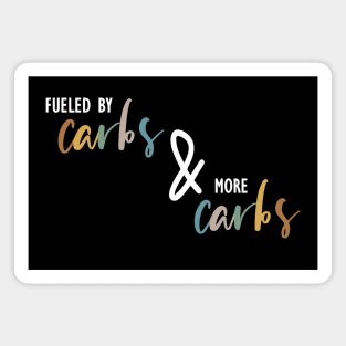 Fueled by Carbs Magnet